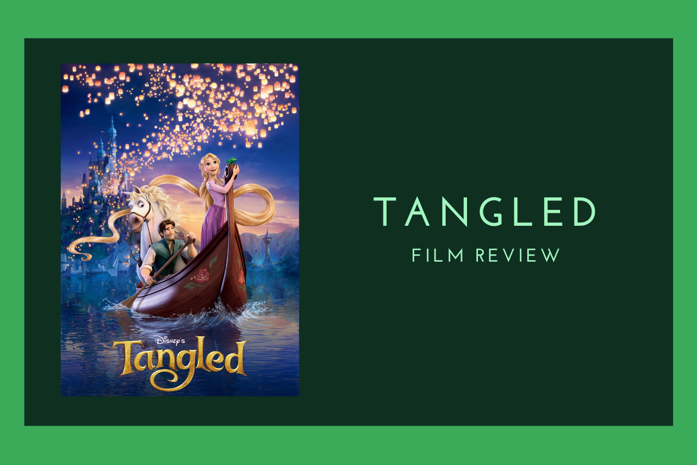 Movie: Tangled Summary + Review